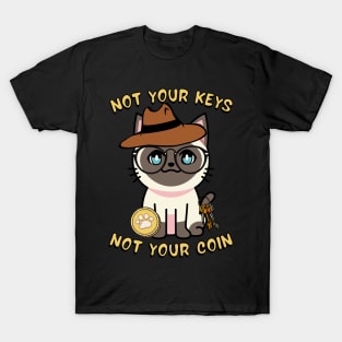 Not your keys not your coin - Siamese cat T-Shirt